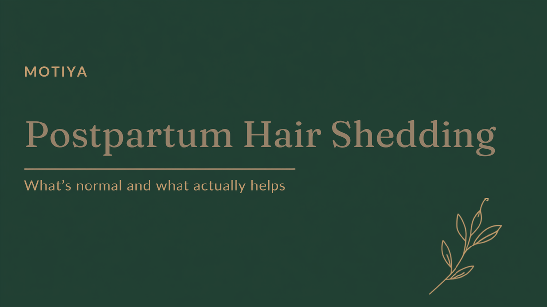 Motiya blog banner reading Postpartum Hair Shedding